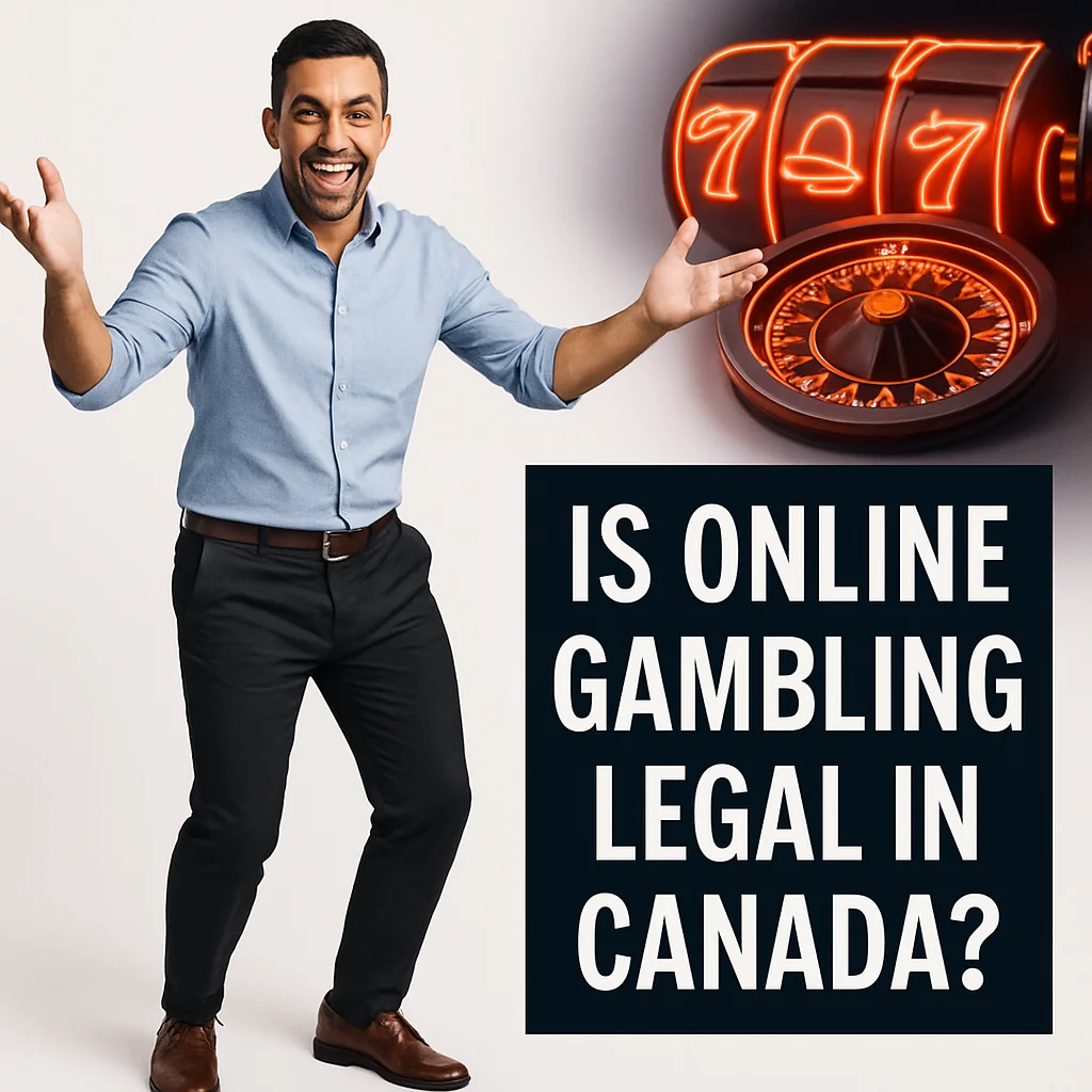 Is Online Gambling Legal in Canada?